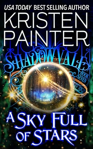 A Sky Full of Stars (Shadowvale Book 7)