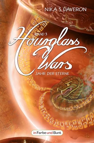 Hourglass Wars - Jahr der Sterne (Band 3): High-Fantasy-Roman