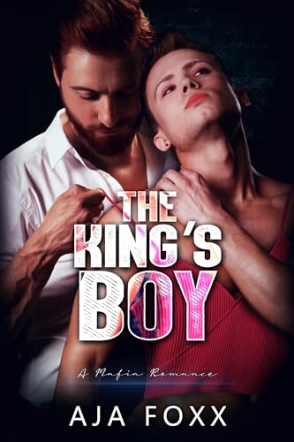 The King's Boy: A Mafia Mayhem Romance