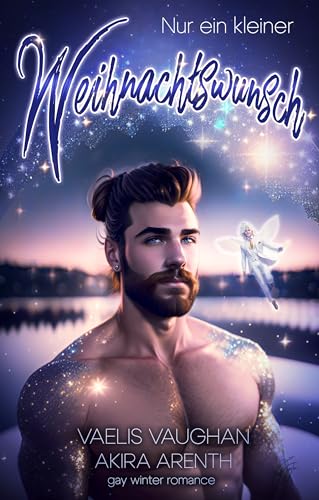 Nur ein kleiner Weihnachtswunsch: Gay Winter Romance