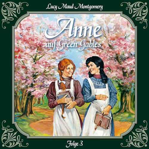 Jede Menge Missgeschicke: Anne auf Green Gables 3