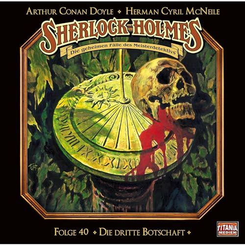 Die dritte Botschaft: Sherlock Holmes - Die geheimen Fälle des Meisterdetektivs 40