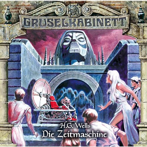 Die Zeitmaschine: Gruselkabinett 123