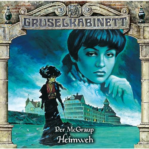 Heimweh: Gruselkabinett 109