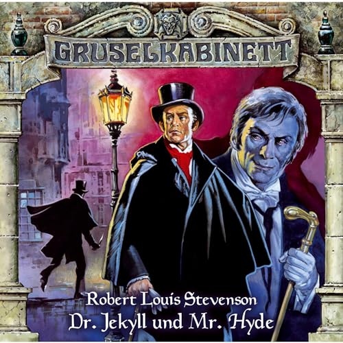 Dr. Jekyll und Mr. Hyde: Gruselkabinett 10