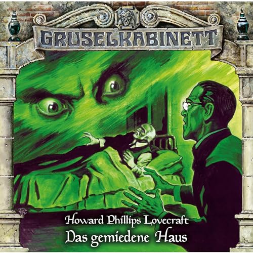 Das gemiedene Haus: Gruselkabinett 162
