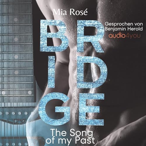 Bridge - The song of my past: The Song Reihe 1