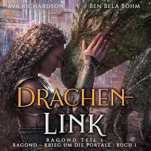 Drachenlink: Ragond - Krieg um die Portale 1