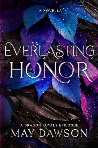 Everlasting Honor (Dragon Royals Book 6)