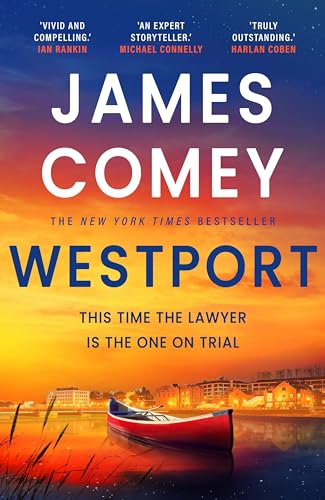 Westport: the breathtaking must-read thriller from the former director of the FBI (A Nora Carleton Legal Thriller Book 2)