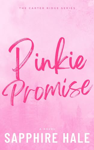 Pinkie Promise (Carter Ridge Book 1)