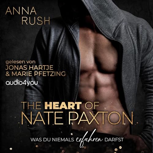 The Heart of Nate Paxton - Was du niemals erfahren darfst: Fallen Boss Tales 3
