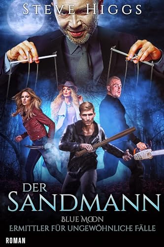 Der Sandmann: Blue Moon - Ermittler für ungewöhnliche Fälle
