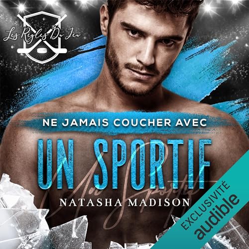 Ne jamais coucher avec un sportif: Les règles du jeu 2