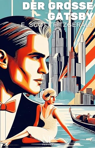 Der große Gatsby: Der ewige Klassiker in neuer Übersetzung (Klassiker bei Null Papier)