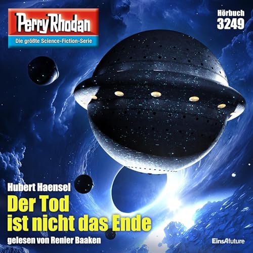 Der Tod ist nicht das Ende: Perry Rhodan 3249