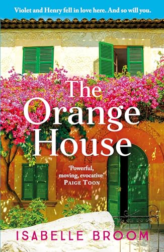 The Orange House: Escape to Mallorca with this page-turning romantic summer read from the acclaimed author (English Edition)