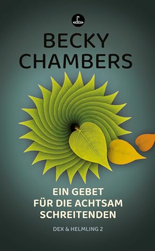 Ein Gebet für die achtsam Schreitenden: Dex & Helmling 2 (Carcosa)