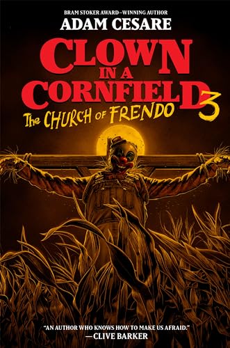 The Church of Frendo (Clown in a Cornfield Book 3)