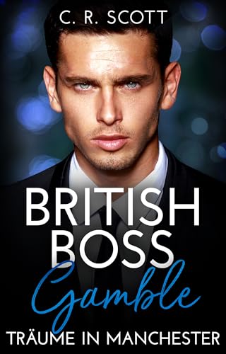 British Boss Gamble: Träume in Manchester