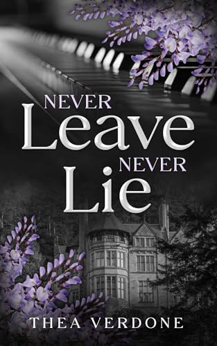 Never Leave, Never Lie