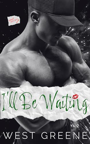 I'll Be Waiting: MM Military Romance (Signed With Love Book 3)