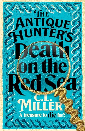 The Antique Hunter's: Death on the Red Sea (The Antique Hunters Book 2)