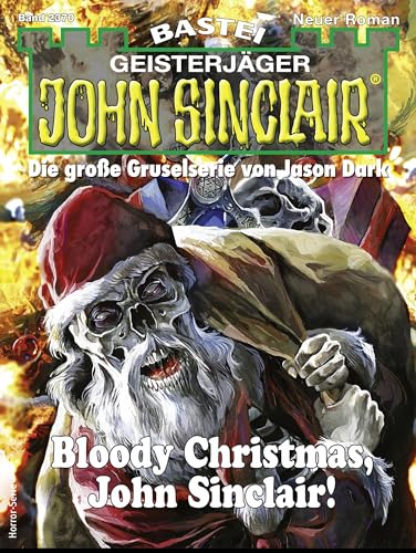 John Sinclair 2370: Bloody Christmas, John Sinclair!