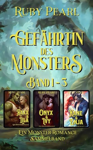 Gefährtin des Monsters: Band 1- 3: Ein Monster-Romance Sammelband