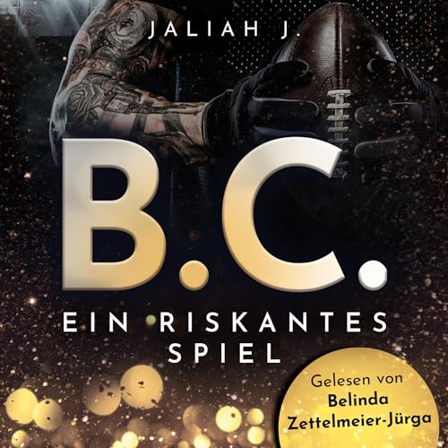 B.C. 1 : Ein riskantes Spiel