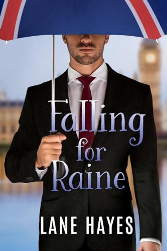 Falling For Raine (Love and Travels Book 1)