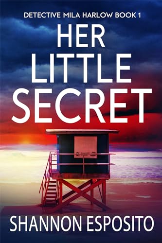 Her Little Secret: Detective Mila Harlow Book 1