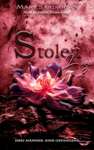 Stolen Love 2: Mafia Dark Romance | Umgekehrte Harem Romance