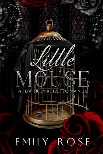 Little Mouse: Dark Mafia Romance (The Lost DeLuca Sisters Series, Band 1)
