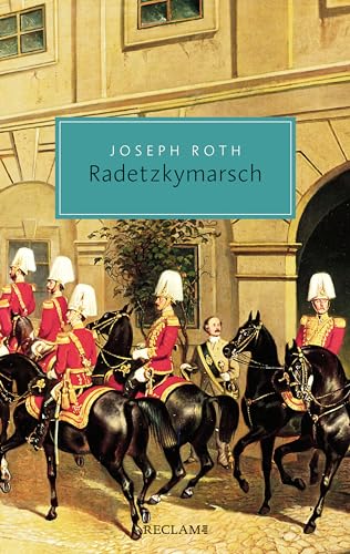 Radetzkymarsch: Reclam Taschenbuch