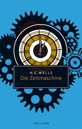 Die Zeitmaschine: Reclam Taschenbuch