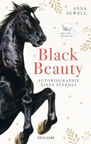 Black Beauty: Autobiographie eines Pferdes