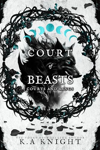 Court of Beasts (Courts and Kings)