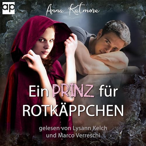 Ein Prinz für Rotkäppchen: Die Chroniken von Märchenland 1