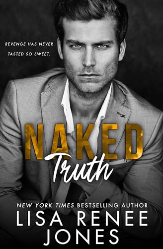 Naked Truth (Scandalous Billionaires Book 2)