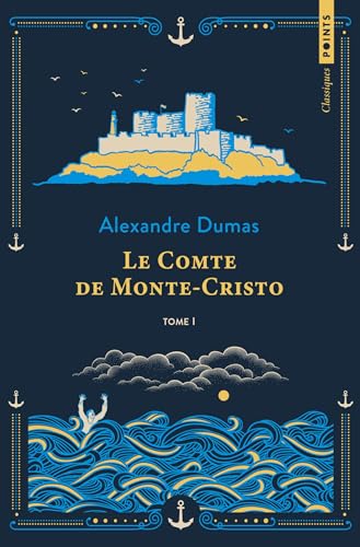 Le Comte de Monte-Cristo - Tome 1