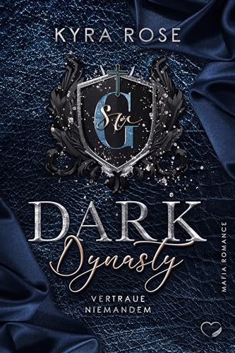 Dark Dynasty: Vertraue niemandem (Mafia Romance)