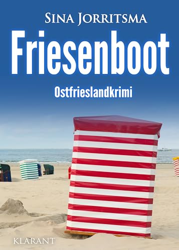 Friesenboot. Ostfrieslandkrimi (Mona Sander und Enno Moll ermitteln 41)