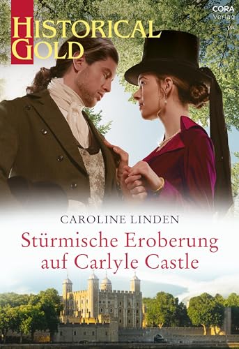 Stürmische Eroberung auf Carlyle Castle (Historical Gold 399)