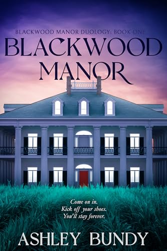 Blackwood Manor (Blackwood Manor Duology Book 1)