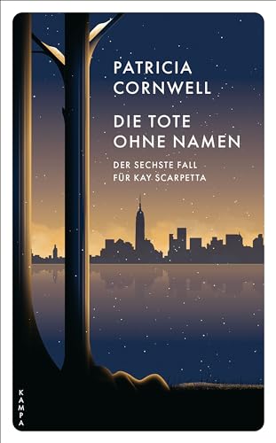 Die Tote ohne Namen: Der sechste Fall für Kay Scarpetta (Ein Fall für Kay Scarpetta 6)