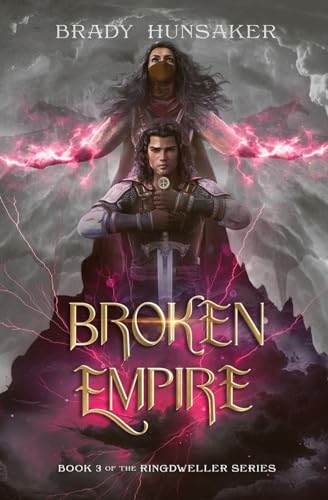 Broken Empire: Ringdweller Series #3