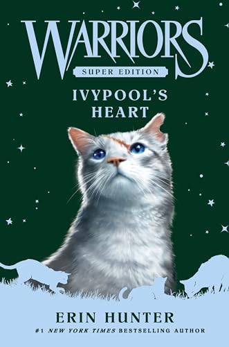 Warriors Super Edition: Ivypool's Heart (English Edition)