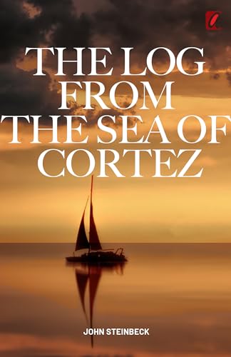 The Log from the Sea of Cortez (English Edition)