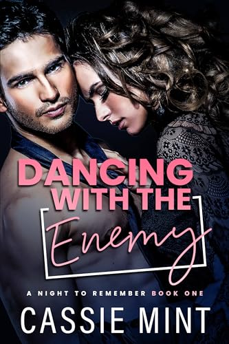 Dancing with the Enemy (A Night to Remember Book 1)